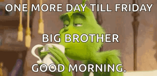 Good Morning Brother The Grinch Drinking Coffee GIF