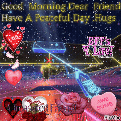 Good Morning Dear Friend Have A Peaceful Day Hugs Greeting Card GIF