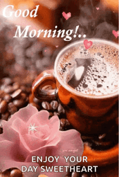 Good Morning Enjoy Your Day Sweetheart GIF