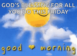 Good Morning Friday God's Blessing Sun