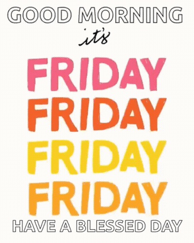 Good Morning Friday Poster GIF