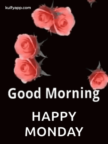 Good Morning Happy Monday With Pink Roses On A Black Background GIF
