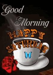Good Morning Happy Saturday Coffee Butterfly GIF