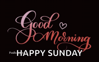 Good Morning Happy Sunday GIF