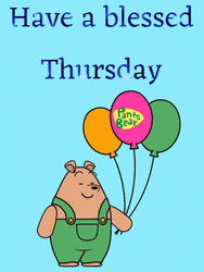 Good Morning Happy Thursday Pants Bear Balloons