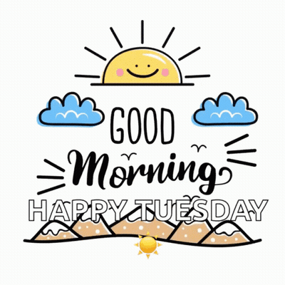 Good Morning Happy Tuesday Sun And Clouds GIF