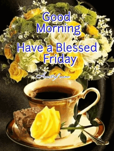 Good Morning Have A Blessed Friday With Coffee And Flowers GIF