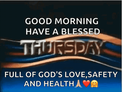 Good Morning Have A Blessed Thursday GIF