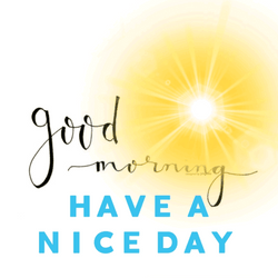 Good Morning Have A Great Day Animation GIF