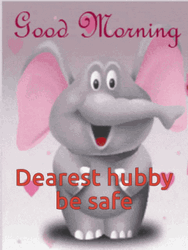 Good Morning Husband Be Safe GIF