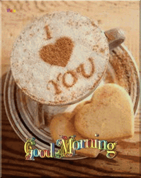 Good Morning I Love You Coffee Cookie GIF