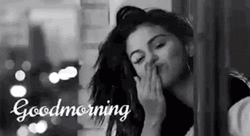 Good Morning Kiss Selena Gomez