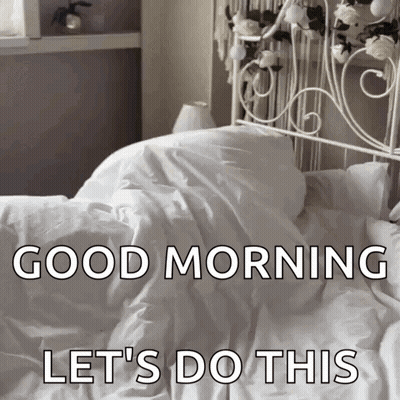 Good Morning Let's Do This Bed With White Sheets GIF