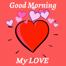 Good Morning Love Beating Heart GIF