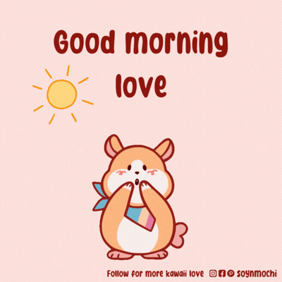 Good Morning Love Hamster Poster GIF