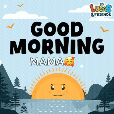 Good Morning Mama Poster GIF