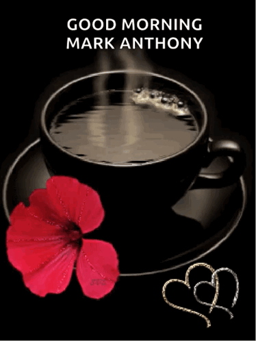 Good Morning Mark Anthony Card Coffee Two Hearts GIF
