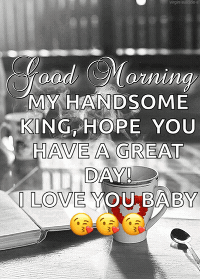 Good Morning Message For Handsome King With Coffee GIF