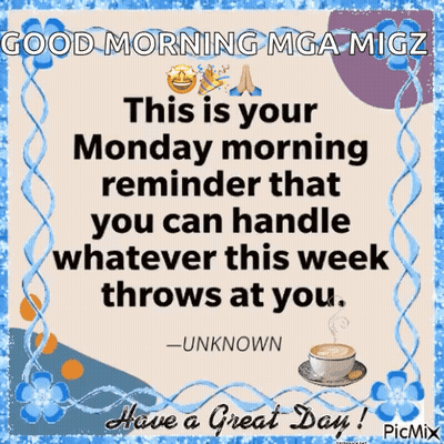 Good Morning Mga Migz Monday Reminder GIF