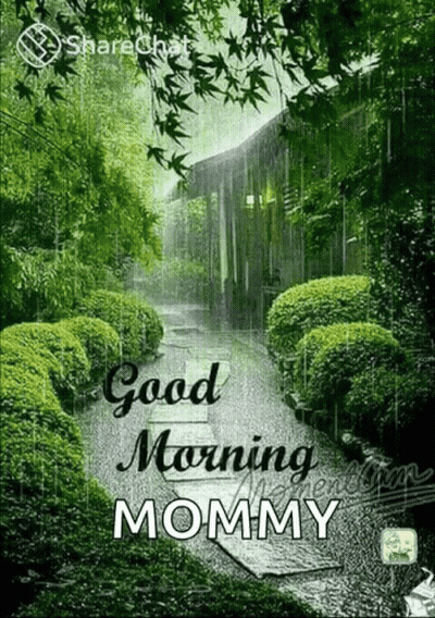 Good Morning Mommy Greeting Card With Garden In Rain GIF
