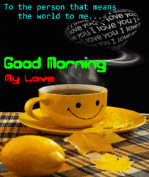 Good Morning My Love Coffee Cup GIF