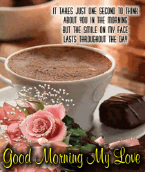 Good Morning My Love Coffee Message