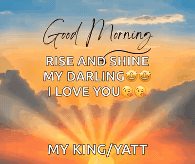 Good Morning Rise And Shine My King GIF
