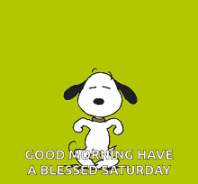 Good Morning Saturday Dancing Snoopy