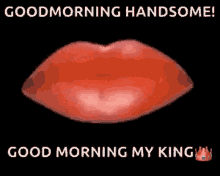Good Morning Sexy And Handsome My King GIF