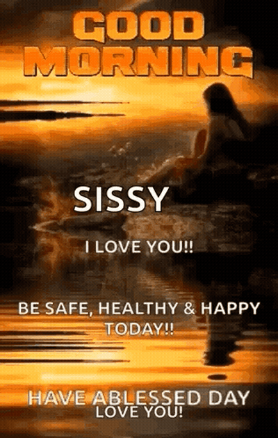 Good Morning Sissy Love You GIF