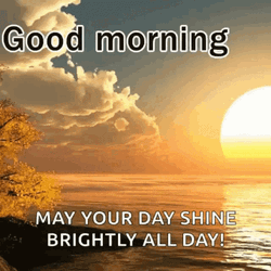 Good Morning Sunrise Bright All Day Sea Clouds GIF