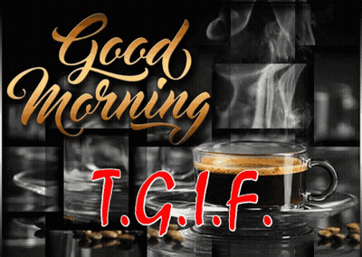 Good Morning TGIF Coffee Card GIF