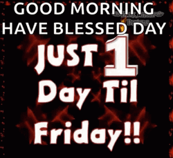 Good Morning Thursday 1 Day To Friday GIF