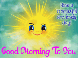 Good Morning To You Sunshine Wonderful And Lovely  GIF