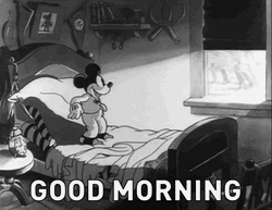 Good Morning Vintage Mickey Mouse