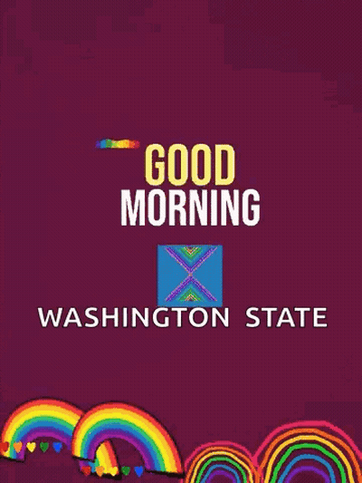Good Morning Washington State Rainbow On Purple Background GIF