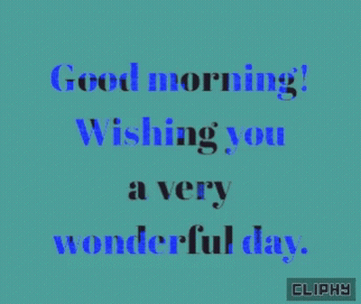 Good Morning Wishing You A Wonderful Day GIF
