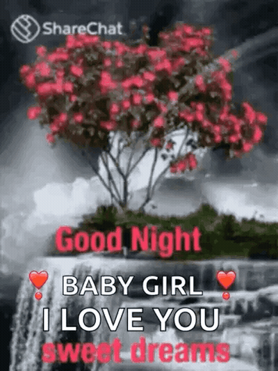 Good Night Baby Girl I Love You Sweet Dreams Tree Waterfall GIF