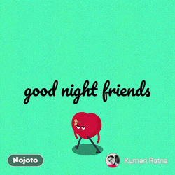 Good Night Friends Walking Heart Animation