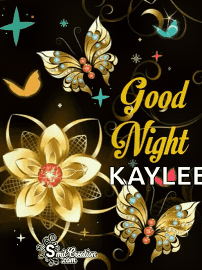 Good Night Kaylee Poster With Butterflies and Flowers