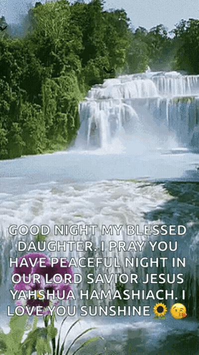 Good Night My Blessed Daughter I Pray You Have Peaceful Night In Our Lord Savior Jesus Yahshua Hamashiach I Love You Sun GIF