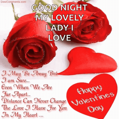 Good Night My Lovely Lady I Love I May Be Away But I Am Sure ... GIF