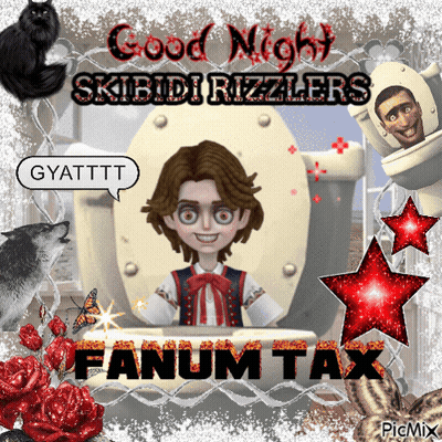 Good Night Skibidi Rizzlers Fanum Tax Poster GIF