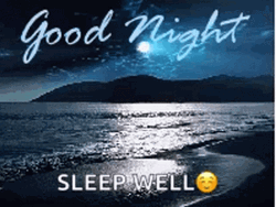 Good Night Sleep Well Ocean GIF