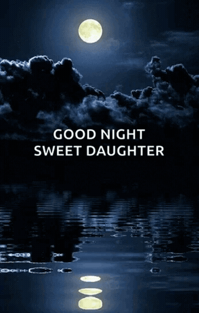 Good Night Sweet Daughter Poster GIF