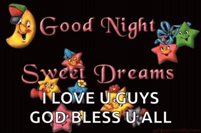 Good Night Sweet Dreams Love You Guys God Bless GIF