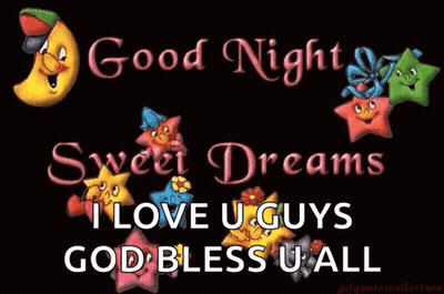 Good Night Sweet Dreams Love You Guys God Bless GIF