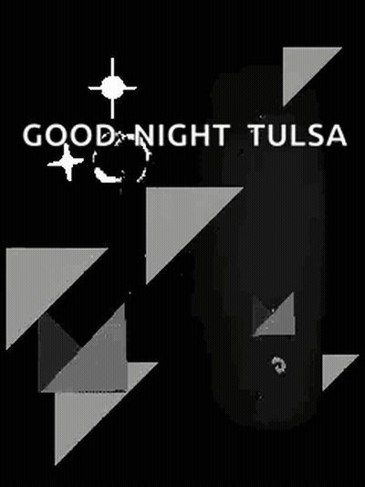 Good Night Tulsa Poster Black Background GIF
