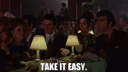 Goodfellas Gathering Take It Easy GIF