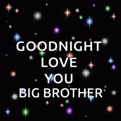 Goodnight Love You Big Brother Poster GIF